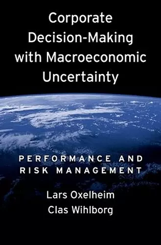 Corporate Decision-Making with Macroeconomic Uncertainty cover