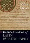 The Oxford Handbook of Latin Palaeography cover