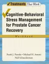 Cognitive-Behavioral Stress Management for Prostate Cancer Recovery: Workbook cover