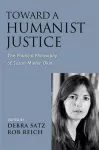 Toward a Humanist Justice cover