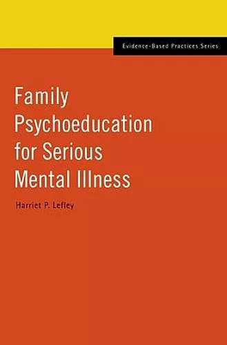Family Psychoeducation for Serious Mental Illness cover