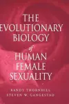 The Evolutionary Biology of Human Female Sexuality cover