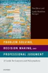 Problem Solving, Decision Making, and Professional Judgment cover