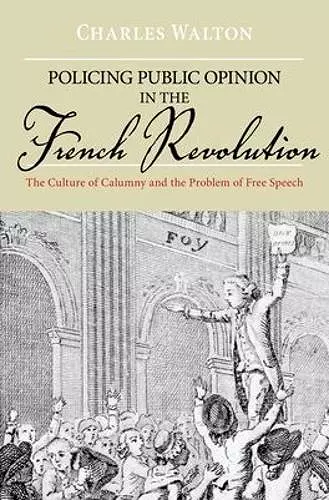 Policing Public Opinion in the French Revolution cover