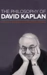 The Philosophy of David Kaplan cover