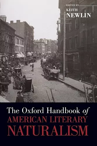 The Oxford Handbook of American Literary Naturalism cover