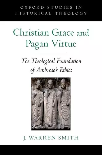 Christian Grace and Pagan Virtue cover