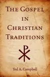 The Gospel in Christian Traditions cover