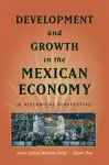 Development and Growth in the Mexican Economy cover