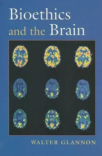 Bioethics and the Brain cover