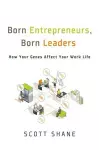 Born Entrepreneurs, Born Leaders cover