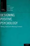 Designing Positive Psychology cover