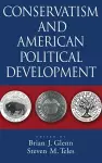 Conservatism and American Political Development cover