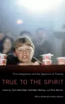 True to the Spirit cover