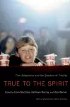 True to the Spirit cover