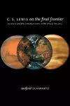 C. S. Lewis on the Final Frontier cover