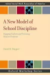 A New Model of School Discipline cover