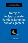 Strategies to Approximate Random Sampling and Assignment cover