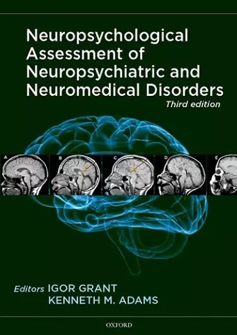 Neuropsychological Assessment of Neuropsychiatric and Neuromedical Disorders cover