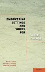 Empowering Settings and Voices for Social Change cover