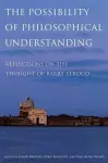 The Possibility of Philosophical Understanding cover