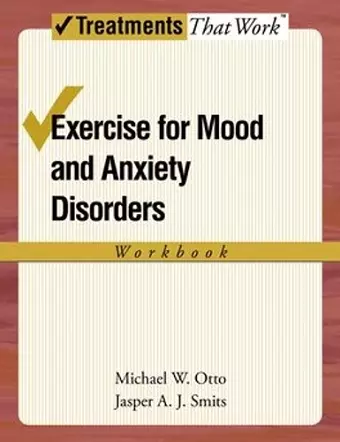 Exercise for Mood and Anxiety Disorders cover