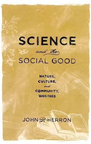 Science and the Social Good cover