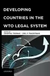Developing Countries in the WTO Legal System cover