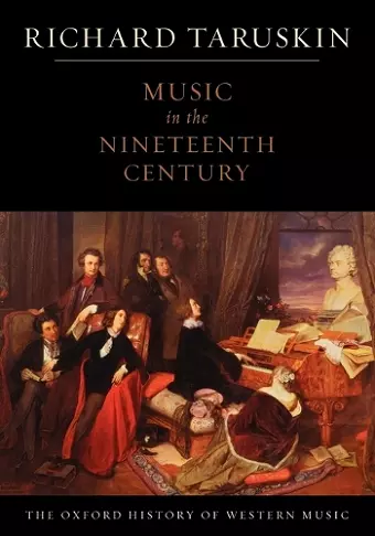 The Oxford History of Western Music: Music in the Nineteenth Century cover