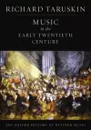 The Oxford History of Western Music: Music in the Early Twentieth Century cover