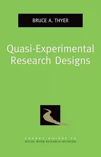 Quasi-Experimental Research Designs cover