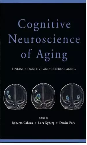 Cognitive Neuroscience of Aging cover