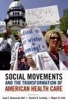 Social Movements and the Transformation of American Health Care cover