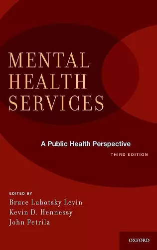 Mental Health Services: A Public Health Perspective cover