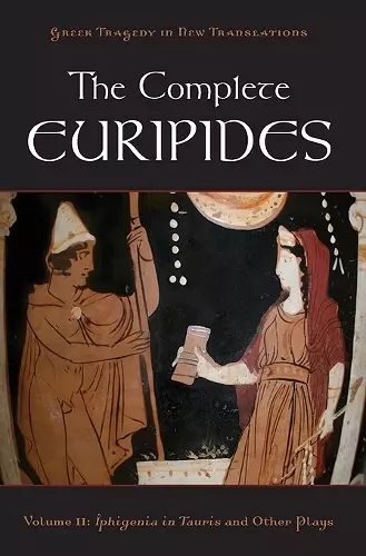 The Complete Euripides Volume II Electra and Other Plays cover