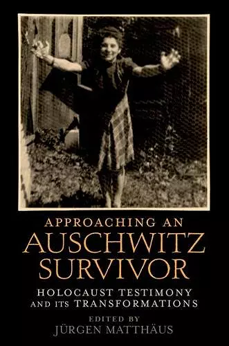 Approaching an Auschwitz Survivor cover