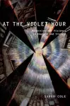 At the Violet Hour cover