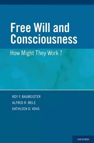 Free Will and Consciousness cover