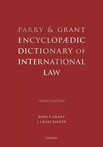 Parry and Grant Encyclopaedic Dictionary of International Law cover