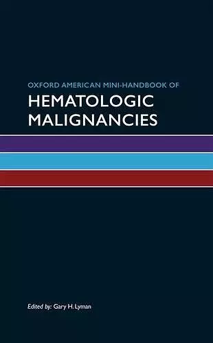 Oxford American Mini-Handbook of Hematologic Malignancies cover