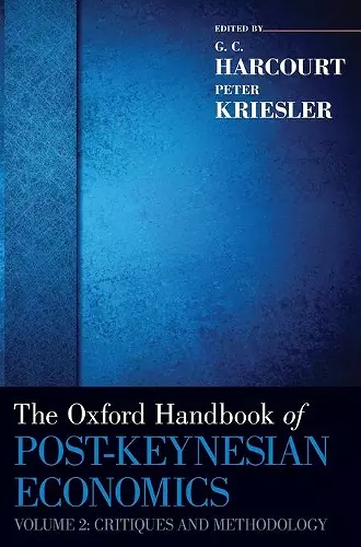 The Oxford Handbook of Post-Keynesian Economics, Volume 2 cover