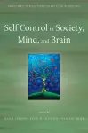 Self Control in Society, Mind, and Brain cover