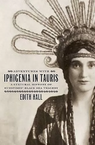 Adventures with Iphigenia in Tauris cover