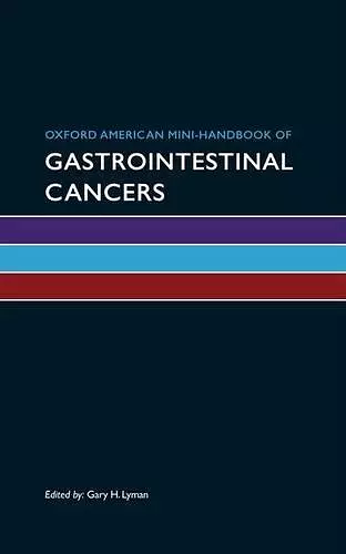 Oxford American Mini-Handbook of Gastrointestinal Cancers cover