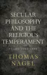 Secular Philosophy and the Religious Temperament cover