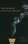 The Problem of Ritual Efficacy cover