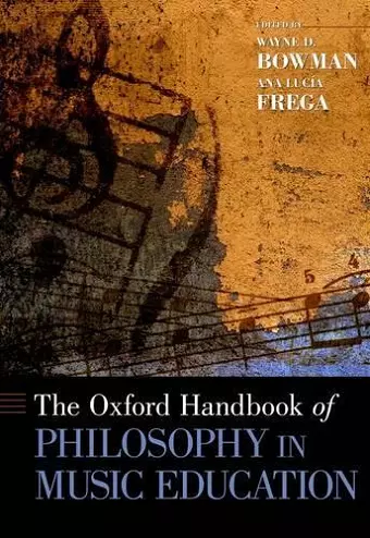 The Oxford Handbook of Philosophy in Music Education cover