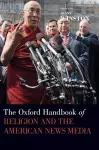 The Oxford Handbook of Religion and the American News Media cover