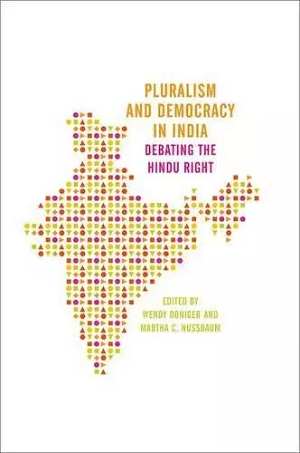 Pluralism and Democracy in India cover