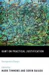 Kant on Practical Justification cover